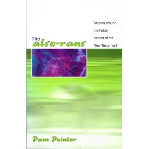 The Also-rans by Pam Pointer